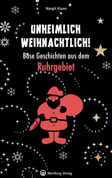 Produktbild: Unheimlich weihnachtlich! B&ouml;se Geschichten aus dem Ruhrgebiet