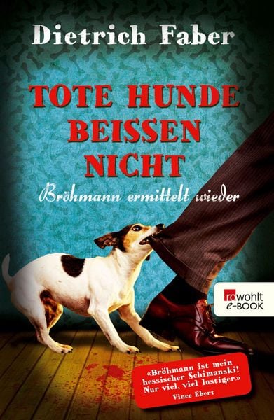 Produktbild: Tote Hunde bei&szlig;en nicht