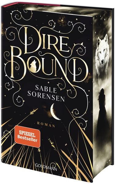 Dire Bound, Gebundene Ausgabe von Sable Sorensen, Goldmann, 9783442302437
