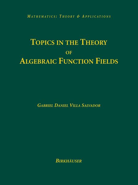 Produktbild: Topics in the Theory of Algebraic Function Fields