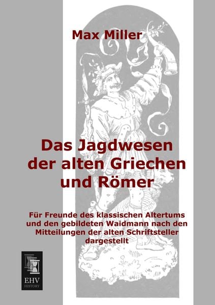 Produktbild: Das Jagdwesen der alten Griechen und R&ouml;mer