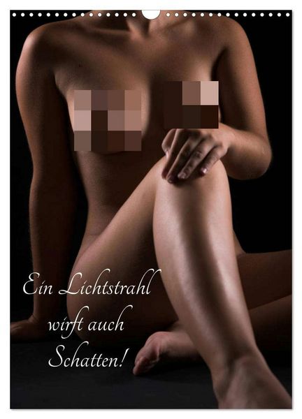 Produktbild: Ein Lichtstrahl wirft auch Schatten! (Wandkalender 2026 DIN A3 hoch), CALVENDO Monatskalender