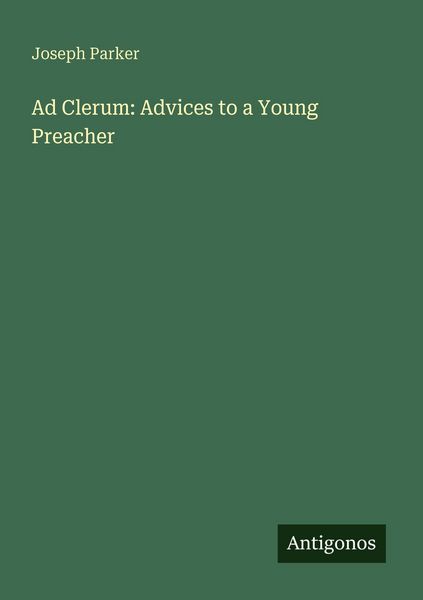 Produktbild: Ad Clerum: Advices to a Young Preacher