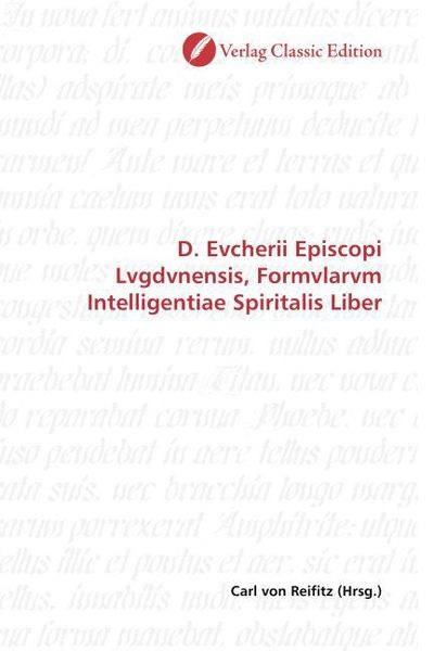 Produktbild: D. Evcherii Episcopi Lvgdvnensis, Formvlarvm Intelligentiae Spiritalis Liber
