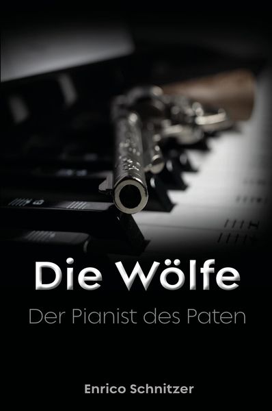 Der Pianist des Paten, Taschenbuch von Enrico Schnitzer, Rediroma-Verlag, 9783988855145