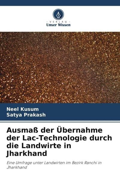 Produktbild: Ausma&szlig; der &Uuml;bernahme der Lac-Technologie durch die Landwirte in Jharkhand