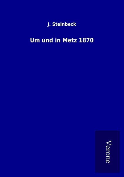Produktbild: Um und in Metz 1870