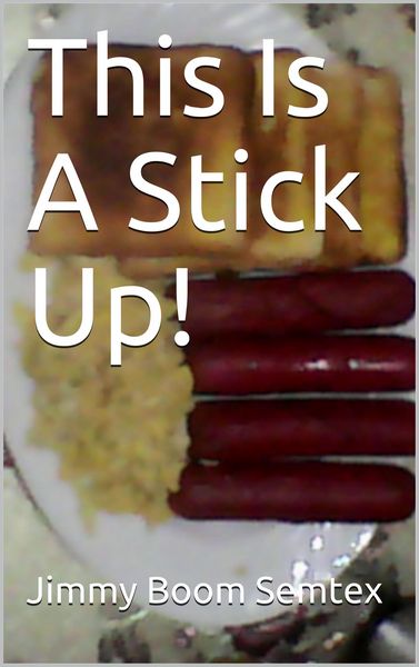 Produktbild: This Is A Stick Up!