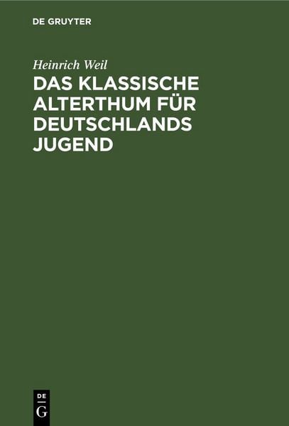 Produktbild: Das Klassische Alterthum f&uuml;r Deutschlands Jugend