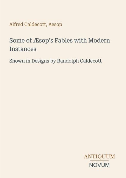 Produktbild: Some of &AElig;sop's Fables with Modern Instances