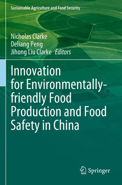 Produktbild: Innovation for Environmentally-friendly Food Production and Food Safety in China