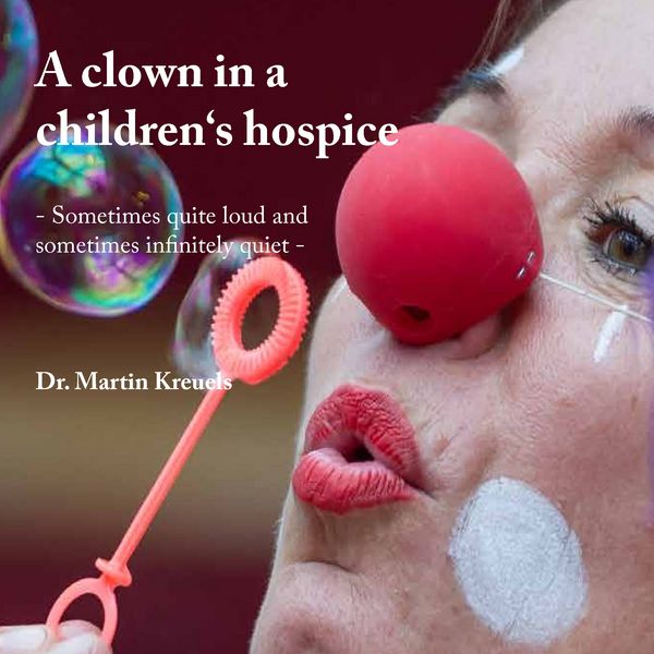 Produktbild: A clown in a children&lsquo;s hospice