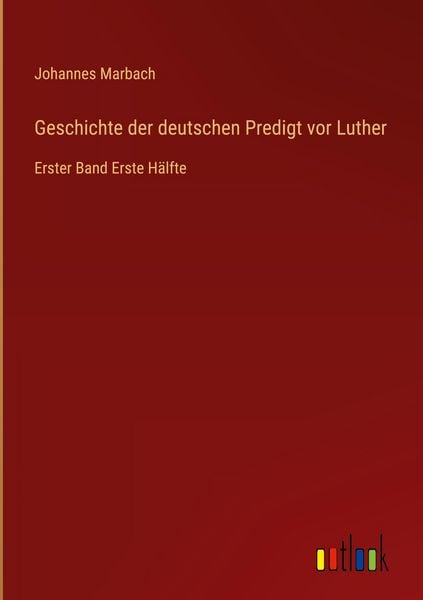 Produktbild: Geschichte der deutschen Predigt vor Luther