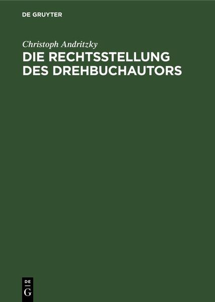 Produktbild: Die Rechtsstellung des Drehbuchautors
