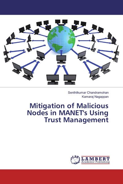 Produktbild: Mitigation of Malicious Nodes in MANET's Using Trust Management