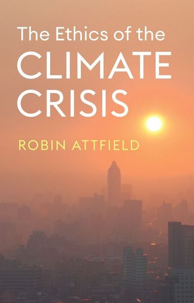 Produktbild: The Ethics of the Climate Crisis
