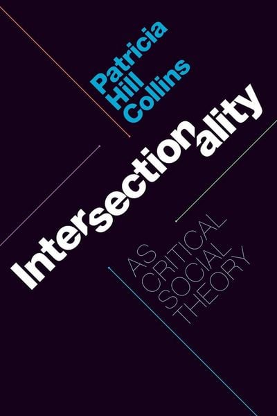 Produktbild: Intersectionality as Critical Social Theory