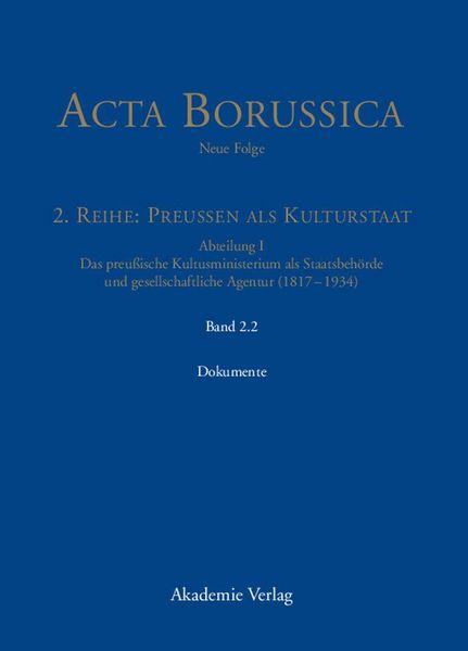 Produktbild: Das Kultusministerium auf seinen Wirkungsfeldern Schule, Wissenschaft, Kirchen, K&uuml;nste und Medizinalwesen - Dokumente