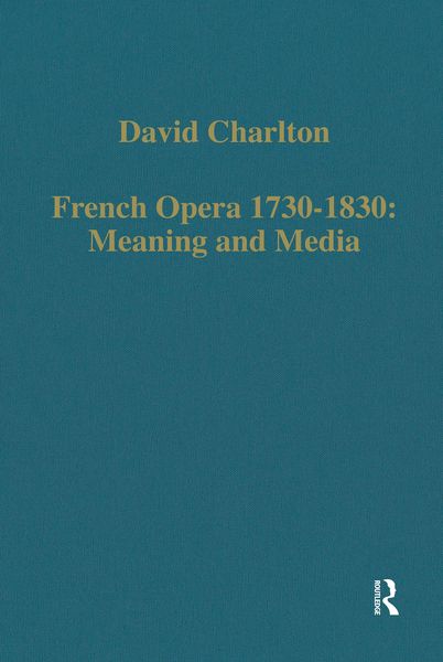 Produktbild: French Opera 1730-1830: Meaning and Media