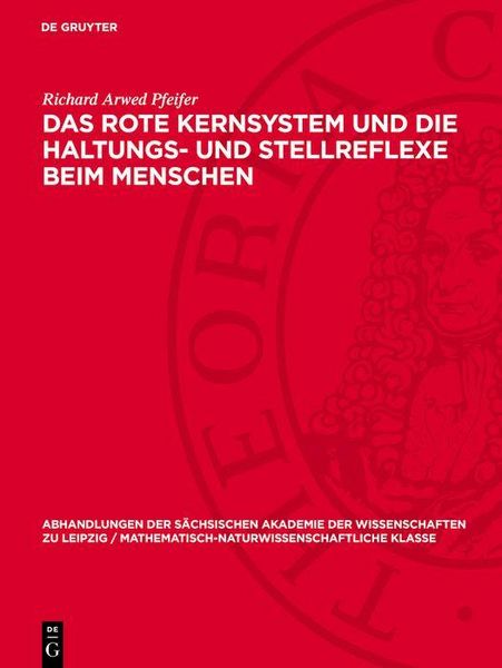 Produktbild: Das rote Kernsystem und die Haltungs- und Stellreflexe beim Menschen