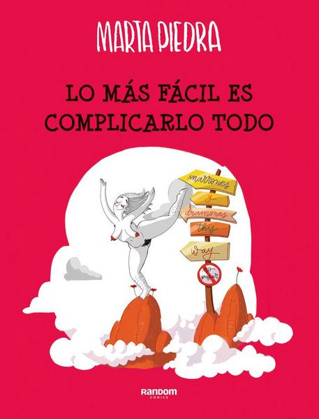 Produktbild: Lo m&aacute;s f&aacute;cil es complicarlo todo