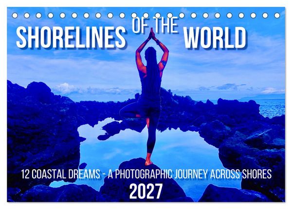 Produktbild: Shorelines of the World (Desk Calendar 2027 DIN A5 landscape), CALVENDO 12 Month DeskCalendar
