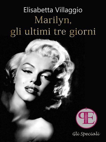 Produktbild: Marilyn, gli ultimi tre giorni