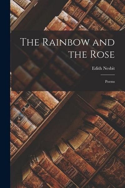 Produktbild: The Rainbow and the Rose: Poems