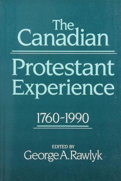 Produktbild: The Canadian Protestant Experience, 1760-1990