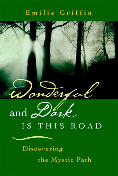 Produktbild: Wonderful and Dark is This Road: Discovering the Mystic Path