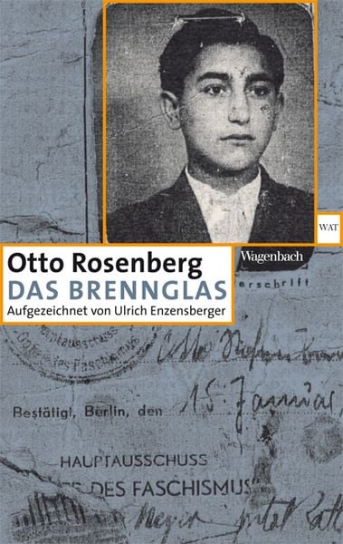 Das Brennglas, Taschenbuch von Otto Rosenberg, Wagenbach, K, 978-3-8031-2692-4