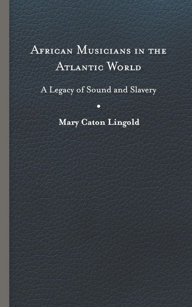 Produktbild: African Musicians in the Atlantic World