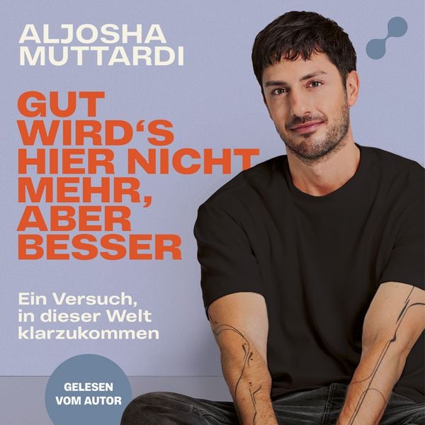 Produktbild: Gut wird's hier nicht mehr, aber besser