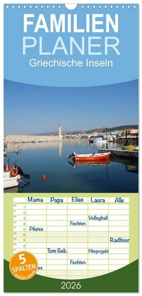 Familienplaner 2026 - Griechische Inseln mit 5 Spalten (Wandkalender, 21 x 45 cm) CALVENDO