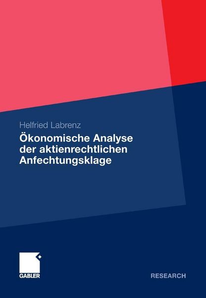 Produktbild: &Ouml;konomische Analyse der aktienrechtlichen Anfechtungsklage