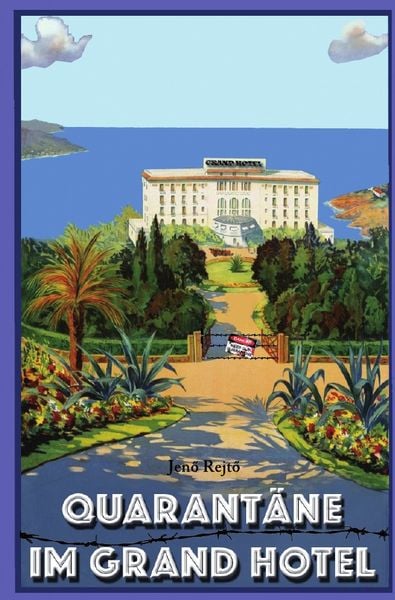 Produktbild: Quarant&auml;ne im Grand Hotel