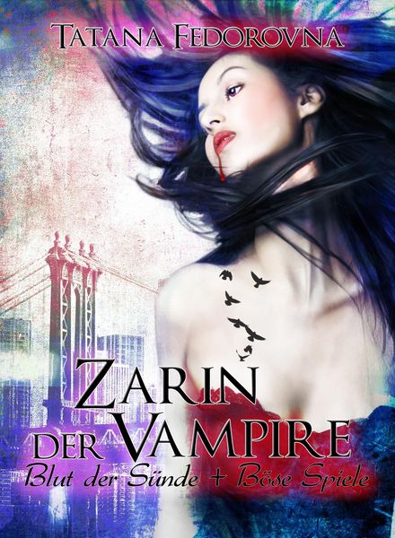 Produktbild: Zarin der Vampire. Blut der S&uuml;nde + B&ouml;se Spiele: Doppelband