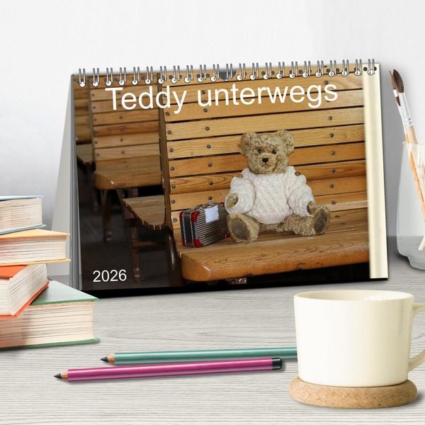 Produktbild: Teddy unterwegs (Tischkalender 2026 DIN A5 quer), CALVENDO Monatskalender
