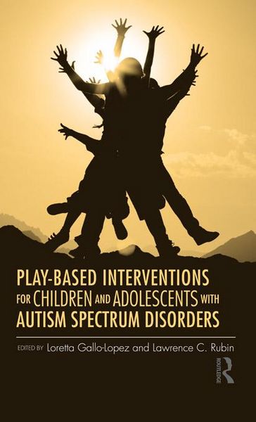 Produktbild: Play-Based Interventions for Children and Adolescents with Autism Spectrum Disorders