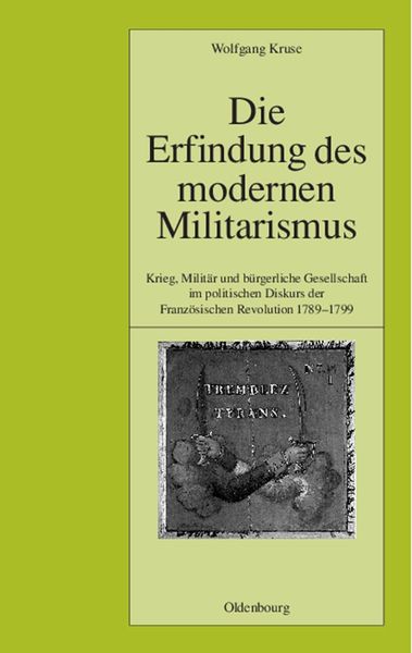 Produktbild: Die Erfindung des modernen Militarismus