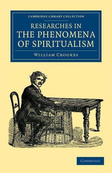 Produktbild: Researches in the Phenomena of Spiritualism