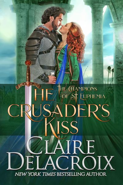 Produktbild: The Crusader's Kiss (The Champions of Saint Euphemia, #3)