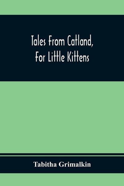 Produktbild: Tales From Catland, For Little Kittens