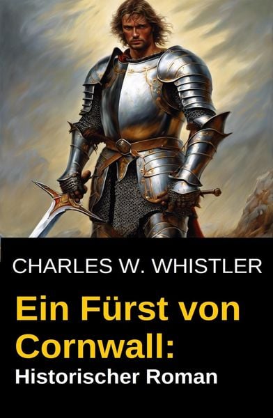 Produktbild: Ein F&uuml;rst von Cornwall: Historischer Roman