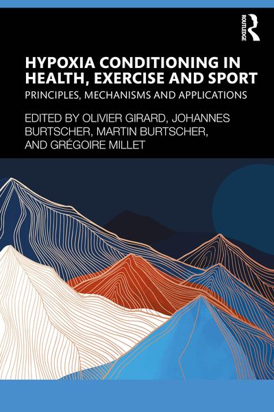 Produktbild: Hypoxia Conditioning in Health, Exercise and Sport