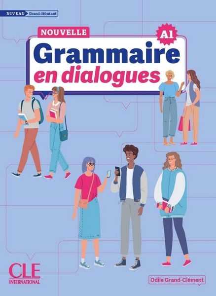 Nouvelle Grammaire en dialogues, Taschenbuch von Odile Grand-Clément, Klett Sprachen GmbH, 9783125300880