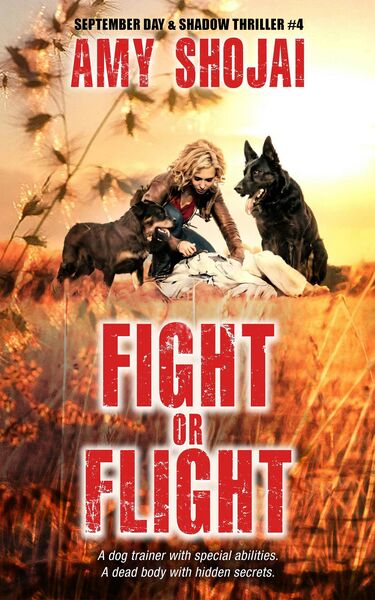 Produktbild: Fight Or Flight (September Day & Shadow, #4)