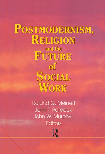 Produktbild: Postmodernism, Religion, and the Future of Social Work