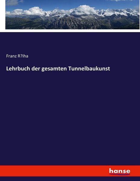 Produktbild: Lehrbuch der gesamten Tunnelbaukunst