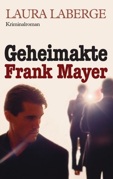 Produktbild: Geheimakte Frank Mayer
